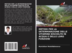 METODI PER LA DETERMINAZIONE DELLE VITAMINE DISCIOLTE IN ACQUA E DELLE LORO FUNZIONI - Mutalibkhonova, Muniskhon