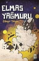 Elmas Yagmuru - Tokgöz, Zübeyir