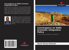 Convergence on SADC Economic Integration Policy - Masosa Makanda, Nestor