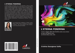 L'ETERNA FENIMINA - Safta, Cristina Georgiana