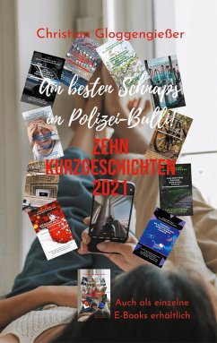 Zehn Kurzgeschichten 2021 - Gloggengießer, Christian