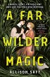A Far Wilder Magic (eBook, ePUB) - Bild 1