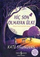 Hic Son Olmayan Ülke - Saunders, Kate