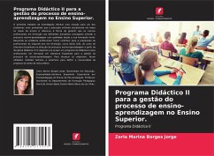 Programa Didáctico II para a gestão do processo de ensino-aprendizagem no Ensino Superior. - Borges Jorge, Zerla Marina