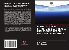 COMPOSITION ET STRUCTURE DES PHRASES IMPERSONNELLES EN ESPAGNOL ET EN RUSSE - Kornev, V. A.;Dedova, O. M.