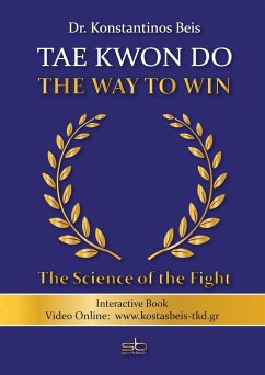 Tae Kwon Do - The Way to Win - Beis, Konstantinos