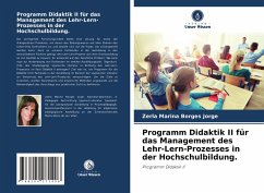 Programm Didaktik II für das Management des Lehr-Lern-Prozesses in der Hochschulbildung. - Borges Jorge, Zerla Marina