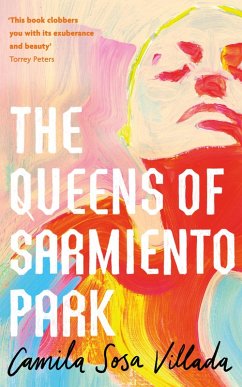 The Queens Of Sarmiento Park (eBook, ePUB) - Villada, Camila Sosa