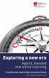 Exploring a new era - hybrid, blended... - Bild 1