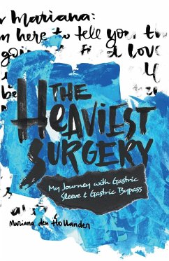 The Heaviest Surgery - Hollander, Mariana Den