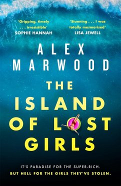 The Island of Lost Girls (eBook, ePUB) - Marwood, Alex
