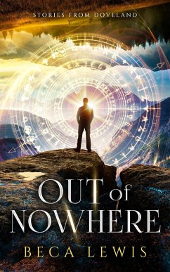 Cover Out Of Nowhere (Stories From Doveland, #8) (eBook, ePUB)