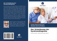 Der Scheideweg der Syndromdiagnose - García-Escovar, Carlos;García-Endara, Daniela