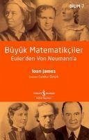 Büyük Matematikciler;Eulerden Von Neumanna - James, Ioan