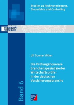 Die Prüfungshonorare branchenspezialisierter Wirtschaftsprüfer in der deutschen Versicherungsbranche - Völker, Ulf Gunnar