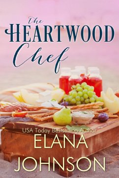 The Heartwood Chef (Carter's Cove Romance, #5) (eBook, ePUB) - Johnson, Elana