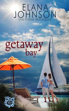 Getaway Bay (Getaway Bay® Resort Romance, #2) (eBook, ePUB) - Johnson, Elana