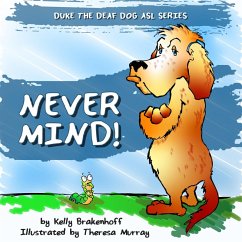 Cover Never Mind (Duke the Deaf Dog ASL Series) (eBook, ePUB)