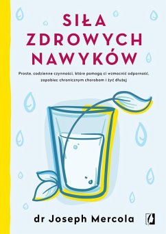 Sila zdrowych nawyków (eBook, ePUB) - Mercola, Joseph