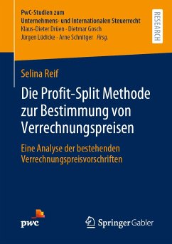 Die Profit-Split Methode zur Bestimmung von Verrechnungspreisen (eBook, PDF) - Reif, Selina