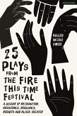 25 Plays from The Fire This Time Festival (eBook, ePUB)