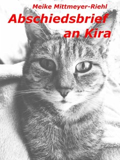 Abschiedsbrief an Kira (eBook, ePUB) - Mittmeyer-Riehl, Meike