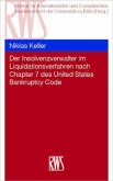 Der Insolvenzverwalter im Liquidationsverfahren nach Chapter 7 des United States Bankruptcy Code (eBook, ePUB)