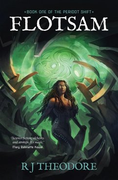Flotsam: Book One of the Peridot Shift, Second Ed. (eBook, ePUB) - Theodore, R J