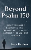 Beyond Psalm 150 (eBook, ePUB)