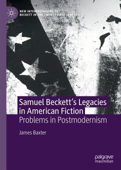 Samuel Beckett’s Legacies in American Fiction (eBook, PDF) - Baxter, James