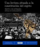 Una lectura situada a la constitución del sujeto. (eBook, PDF)