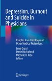 Depression, Burnout and Suicide in Physicians (eBook, PDF)