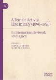A Female Activist Elite in Italy (1890–1920) (eBook, PDF)