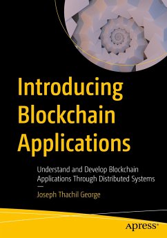 Introducing Blockchain Applications (eBook, PDF) - George, Joseph Thachil