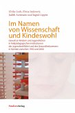 Im Namen von Wissenschaft und Kindeswohl (eBook, ePUB)