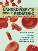 SPEC - Lanzkowsky's Manual of Pediatric Hematology and Oncology, 7th Edition, 12-Month Access, eBook (eBook, ePUB)