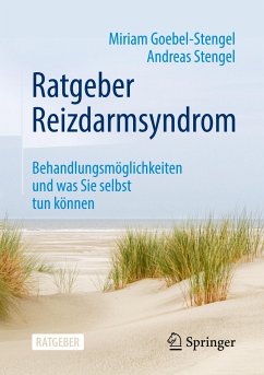 Ratgeber Reizdarmsyndrom - Goebel-Stengel, Miriam;Stengel, Andreas