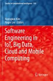 Software Engineering in IoT, Big Data, Cloud and Mobile Computing