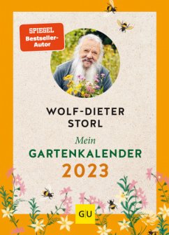 Mein Gartenkalender 2023 - Storl, Wolf-Dieter