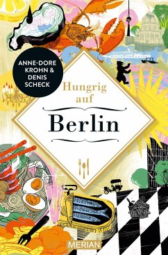 Hungrig auf Berlin - Scheck, Denis;Krohn, Anne-Dore