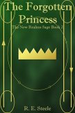 The Forgotten Princess (The New Realms Saga, #2) (eBook, ePUB)