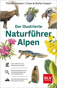 Der illustrierte Naturführer Alpen - Schauer, Thomas;Caspari, Stefan