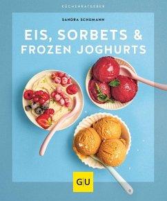 Eis, Sorbets & Frozen Joghurts - Schumann, Sandra