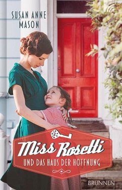 Miss Rosetti und das Haus der Hoffnung - Mason, Susan Anne