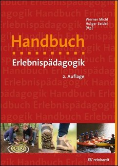 Handbuch Erlebnispädagogik - Michl, Werner;Seidel, Holger