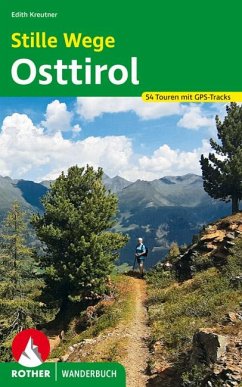 Stille Wege Osttirol - Kreutner, Edith