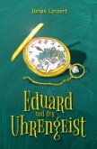 Eduard und der Uhrengeist