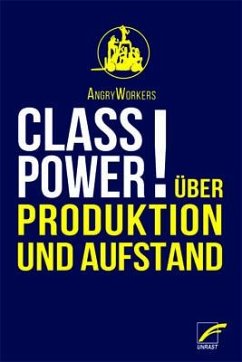 Class Power! - AngryWorkers
