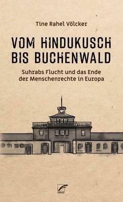 Vom Hindukusch bis Buchenwald - Völcker, Tine Rahel