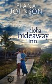 Aloha Hideaway Inn (Getaway Bay® Resort Romance, #1) (eBook, ePUB)